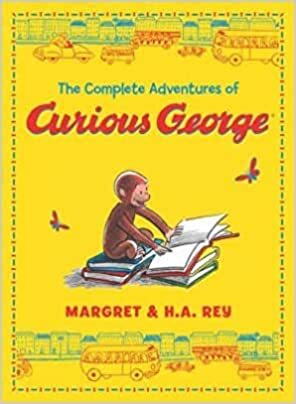 The Complete Adventures of Curious George by Margret Rey