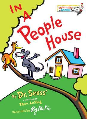 In A People House by Theo LeSieg, Roy McKie