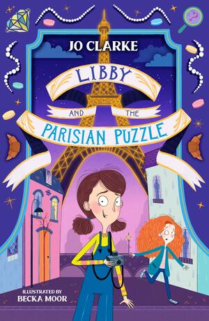 Libby and the Parisian Puzzle by Jo Clarke