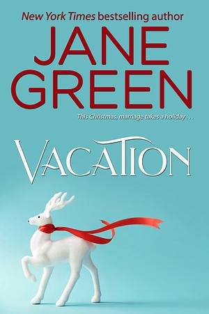 Vacation by Jane Green