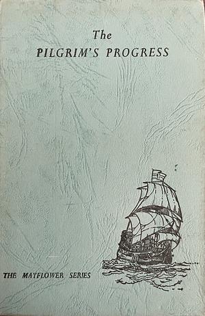 The Pilgrim's Progress by John Bunyan