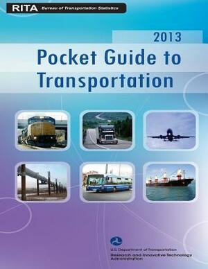 Pocket Guide to Transportation by U. S. Department of Transportation