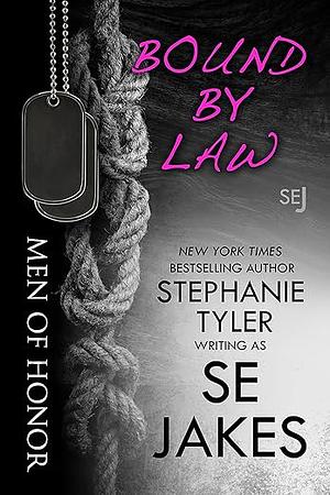 Bound by Law by S.E. Jakes