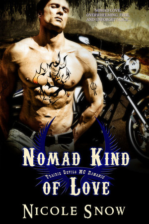 Nomad Kind of Love by Nicole Snow