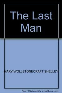 Last Man by Mary Shelley