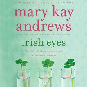 Irish Eyes by Mary Kay Andrews