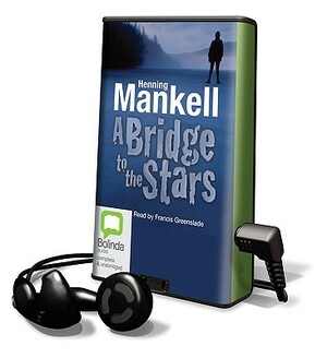 A Bridge to the Stars by Henning Mankell