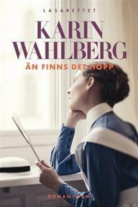 Än finns det hopp by Karin Wahlberg