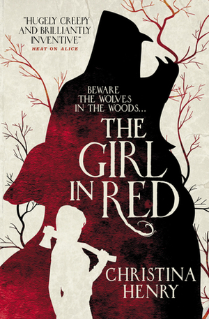 The Girl in Red by Christina Henry