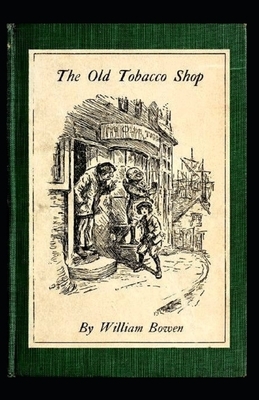 The Old Tobacco Shop Illustrated by William Bowen