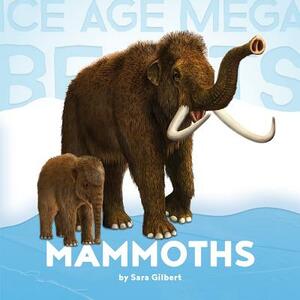 Mammoths by Sara Gilbert