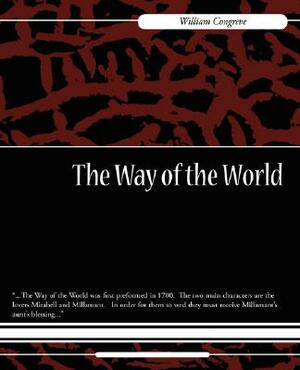 The Way of the World by William Congreve, Congreve William Congreve