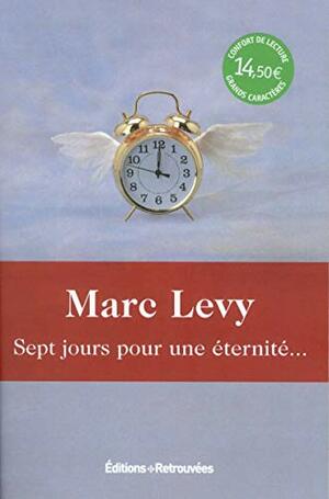 Sept jours pour une éternité by Marc Levy