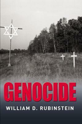 Genocide by William D. Rubinstein