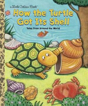 How the Turtle Got Its Shell by Keiko Motoyama, Ron Fontes, Justine Korman Fontes