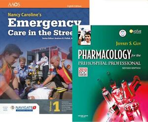 Bu- Caroline 8e Advantage/Pharmacology Prehospital by Nancy L. Caroline