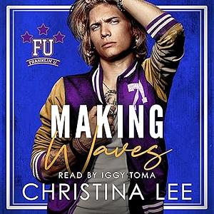 Making Waves by Christina Lee