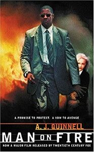 Man on Fire by A.J. Quinnell