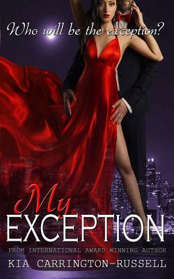 My Exception by Kia Carrington-Russell