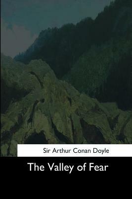 The Valley of Fear by Arthur Conan Doyle