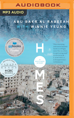 Homes: A Refugee Story by Winnie Yeung, Abu Bakr Al Rabeeah