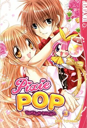 Pixie Pop: Gokkun Pucho, Vol. 3 by Ema Tōyama