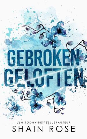 Gebroken geloften by Shain Rose