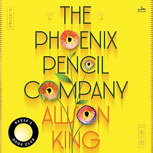 The Phoenix Pencil Company by Allison King