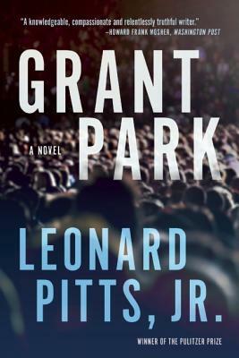 Grant Park by Leonard Pitts Jr.