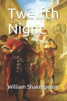 Twelfth Night by William Shakespeare