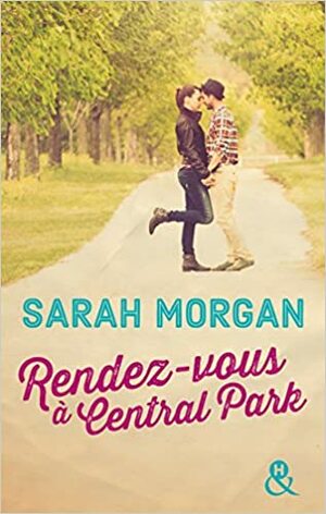 Rendez-Vous à Central Park by Sarah Morgan
