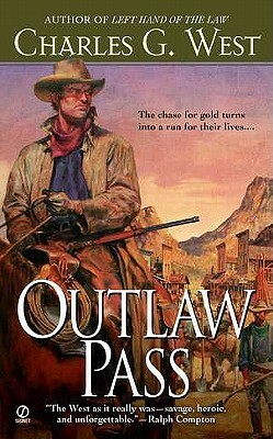 Outlaw Pass by Charles G. West