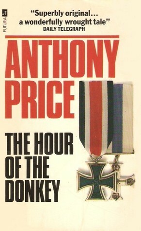 The Hour of the Donkey by Anthony Price