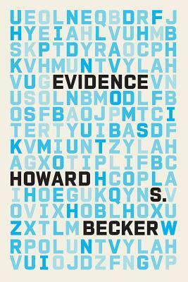 Evidence by Howard S. Becker