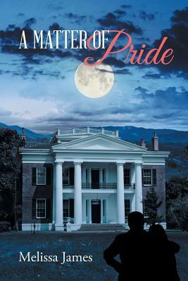 A Matter of Pride by Melissa James