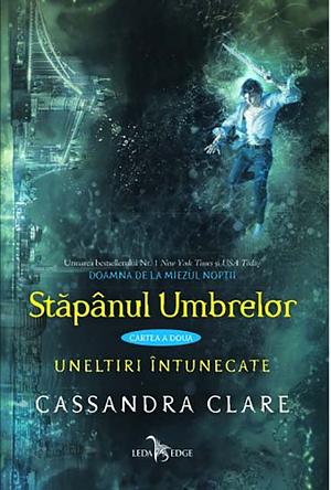 Stăpânul umbrelor by Cassandra Clare