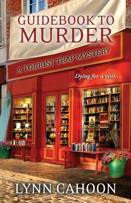 Guidebook to Murder by Lynn Cahoon