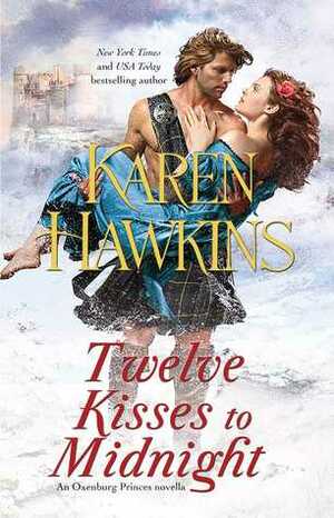 Twelve Kisses to Midnight by Karen Hawkins