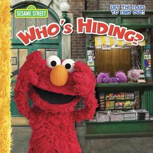 Who's Hiding (Sesame Street) by Naomi Kleinberg