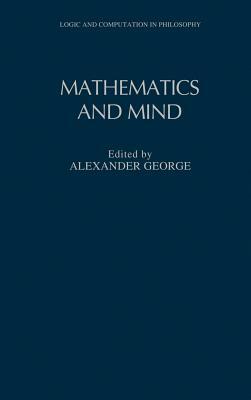 Mathematics and Mind by 