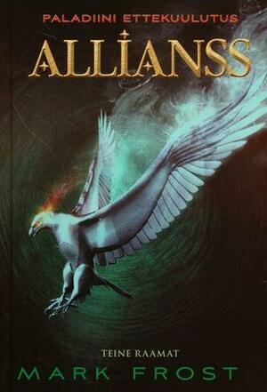 Allianss by Mark Frost