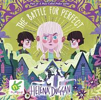 The Battle for Perfect by Helena Duggan