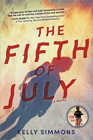 The Fifth of July by Kelly Simmons