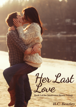 Her Last Love by H.C. Bentley