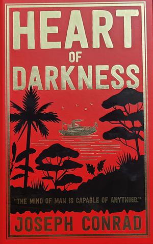 Heart of Darkness by Joseph Conrad