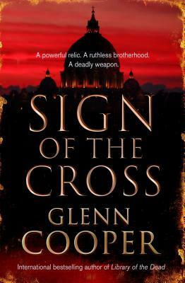 Sign of the Cross by Glenn Cooper