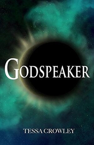 Godspeaker by Tessa Crowley