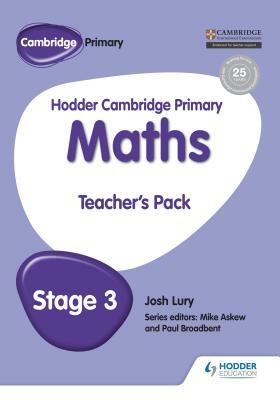 Hodder Cambridge Primary Maths Teacher's Pack 3 by Josh Lury