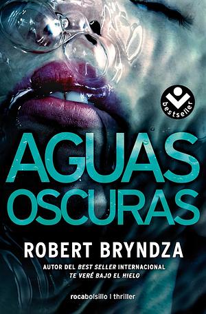 Aguas oscuras by Robert Bryndza