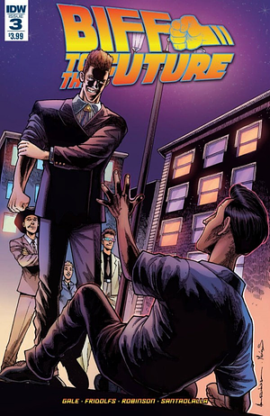 Back to the Future: Biff to the Future #3 by Derek Fridolfs, Bob Gale
